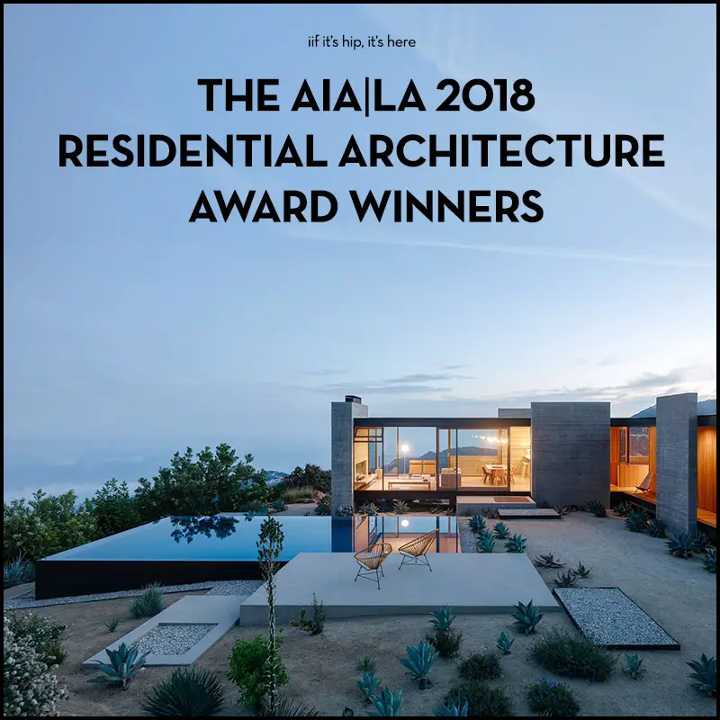 All Of The AIA|LA 2018 Residential Architecture Award Winners